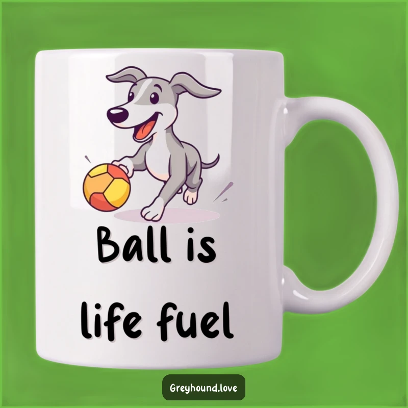 Funny Greyhound Dog Mug: Playful Ball Chaser Gift for Joyful Mornings