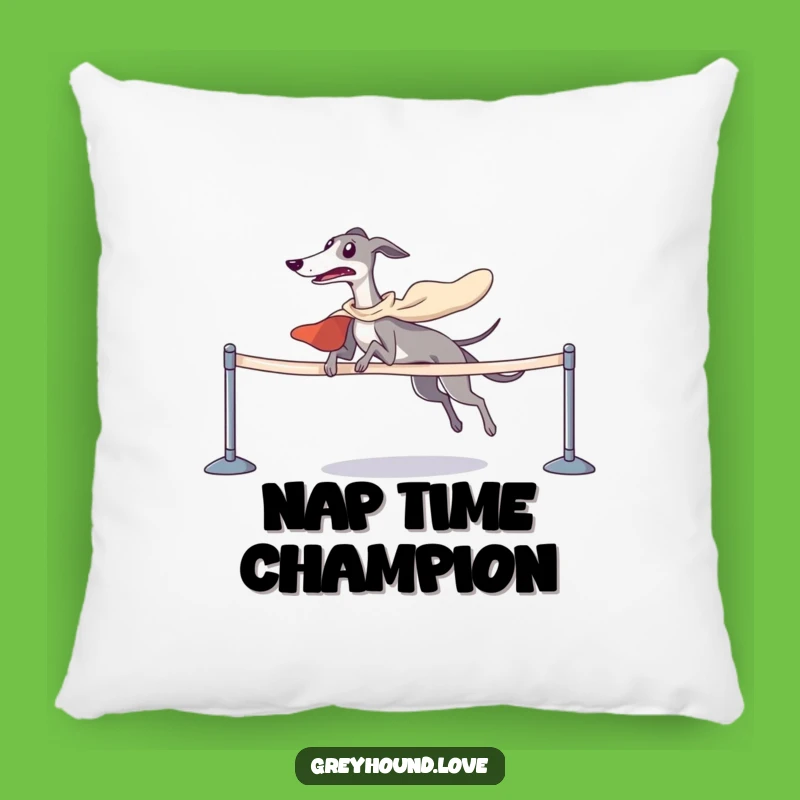 Funny Greyhound Victory Pillow - Cozy Comfort with a Heroic Finish, Great Gift!