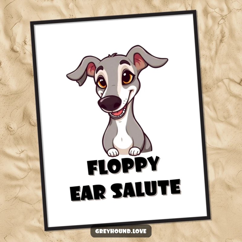 Funny DIGITAL ART PRINT: A greyhound with a goofy expression and floppy ear hilariously salutes, ready to be printed and displayed.