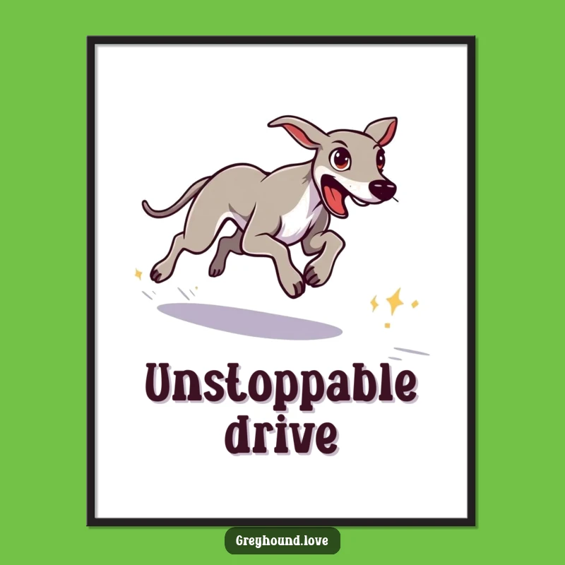 Funny Greyhound Goal Digital Art - Instant Motivational Decor, Perfect Gift!