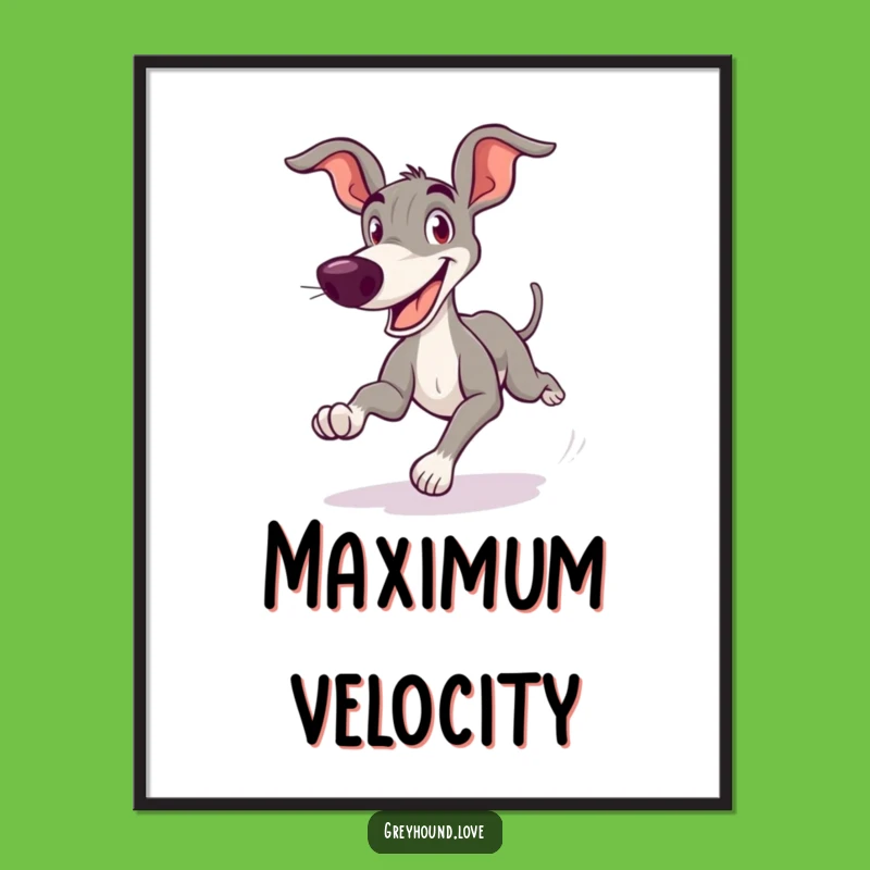 Funny Greyhound Digital Art: Goofy Zoom Design, Instant Energetic Decor