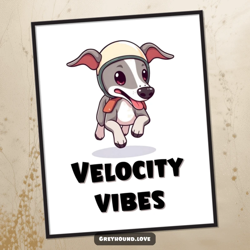 Funny Greyhound Helmet Digital Art Print: A sleek, cute greyhound wearing a tiny helmet zooms forward, tongue lolling, capturing pure speed and joy.