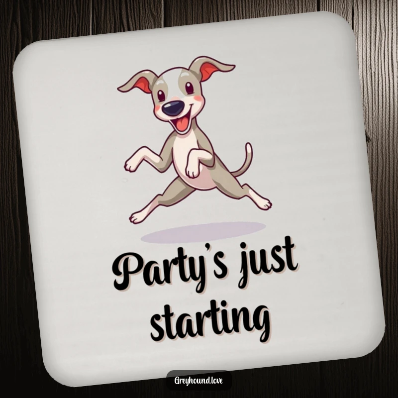 Funny Greyhound Coaster: A greyhound in a mid-zoomie with legs splayed, adding humor and protection.