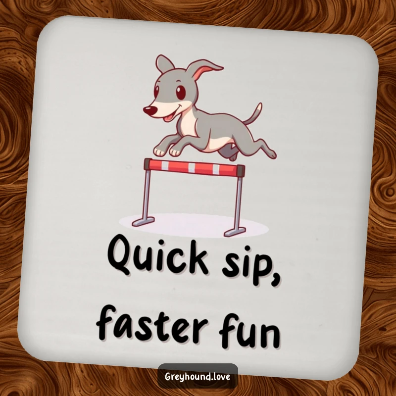 Funny coaster featuring a greyhound character playfully leaping over a miniature hurdle, designed to protect surfaces with sporty humor.
