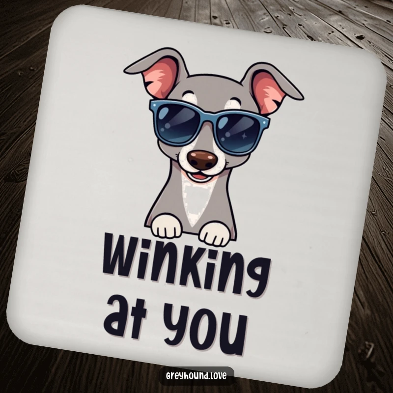 Funny drink coaster featuring a greyhound wearing sunglasses and giving a cool wink, offering stylish surface protection.