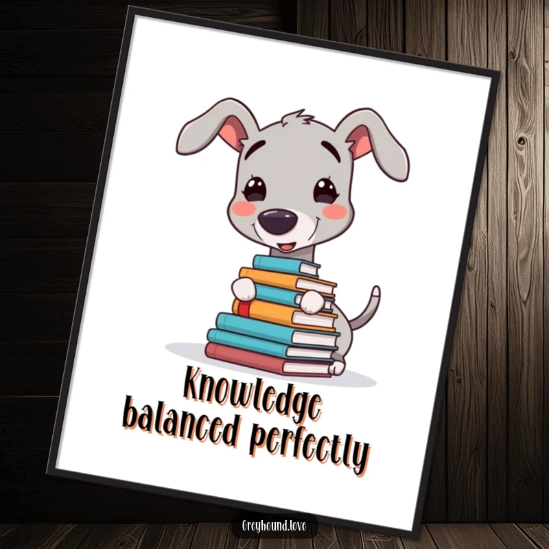Funny poster showcasing a happy greyhound character precariously balancing a small stack of books on its nose, a humorous artistic statement.