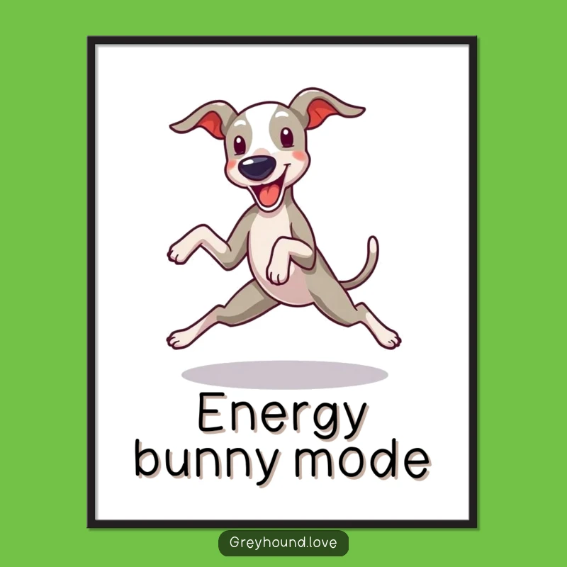 Funny Greyhound Poster: Hilarious Zoomie Art Print for Dog Lovers' Walls