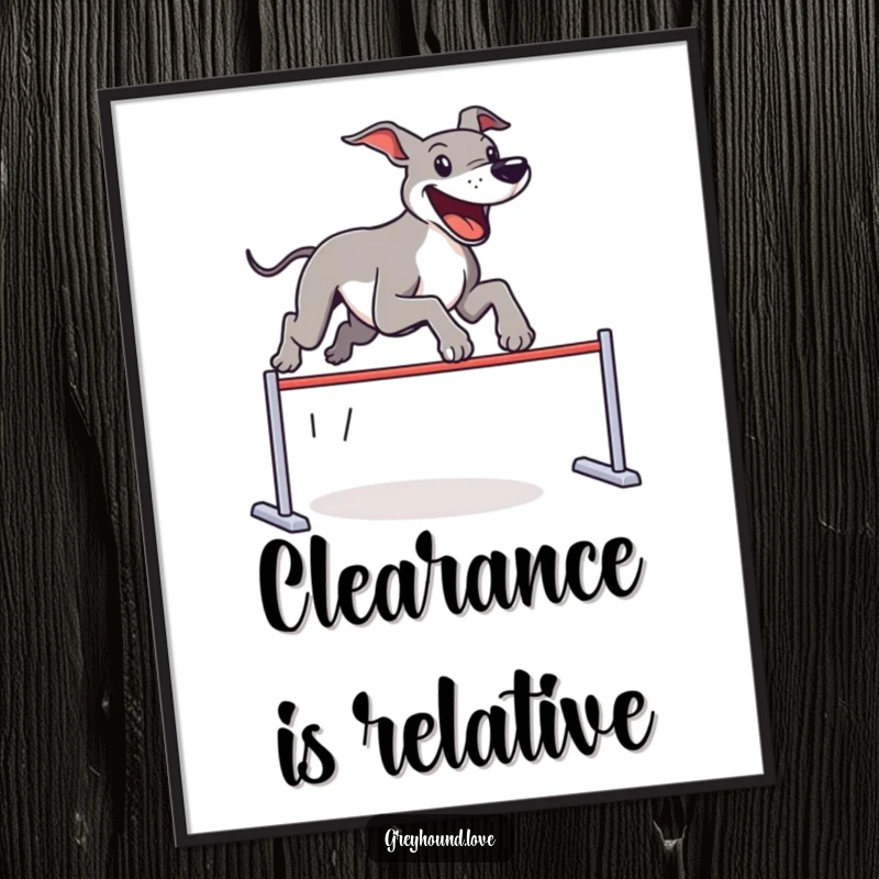 Funny Poster capturing a greyhound in mid-leap over an invisible hurdle, radiating pure joy and playful spirit for wall decor.