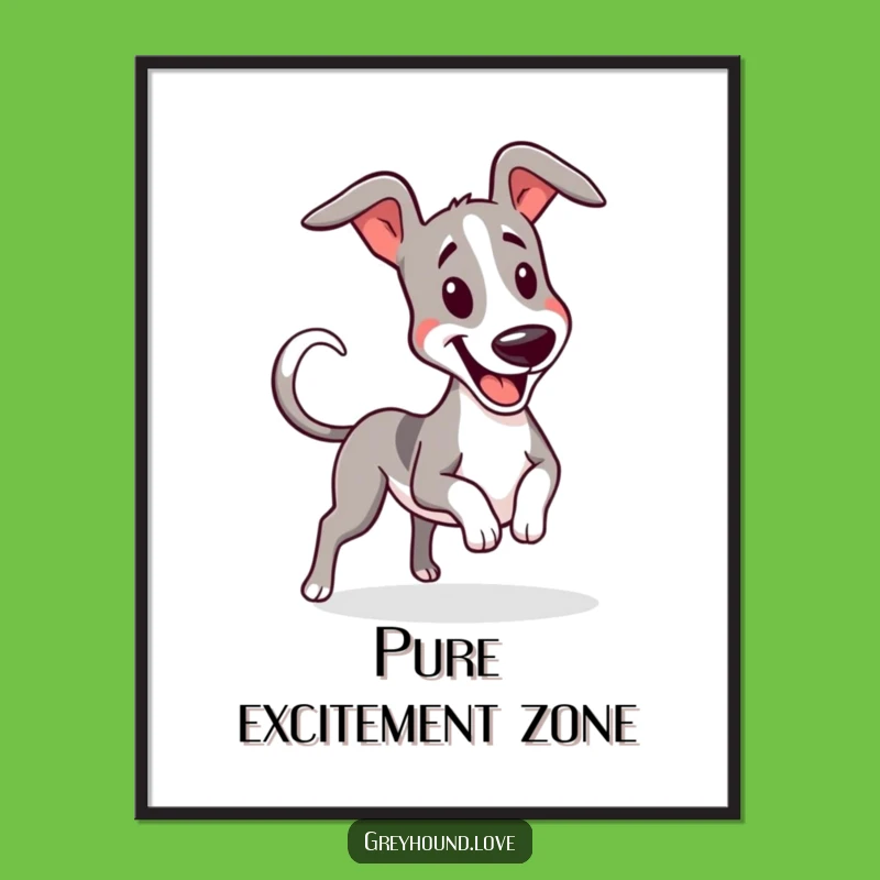 Funny Greyhound Wiggle Poster - Tail Wagging Joy Art, Perfect Gift!