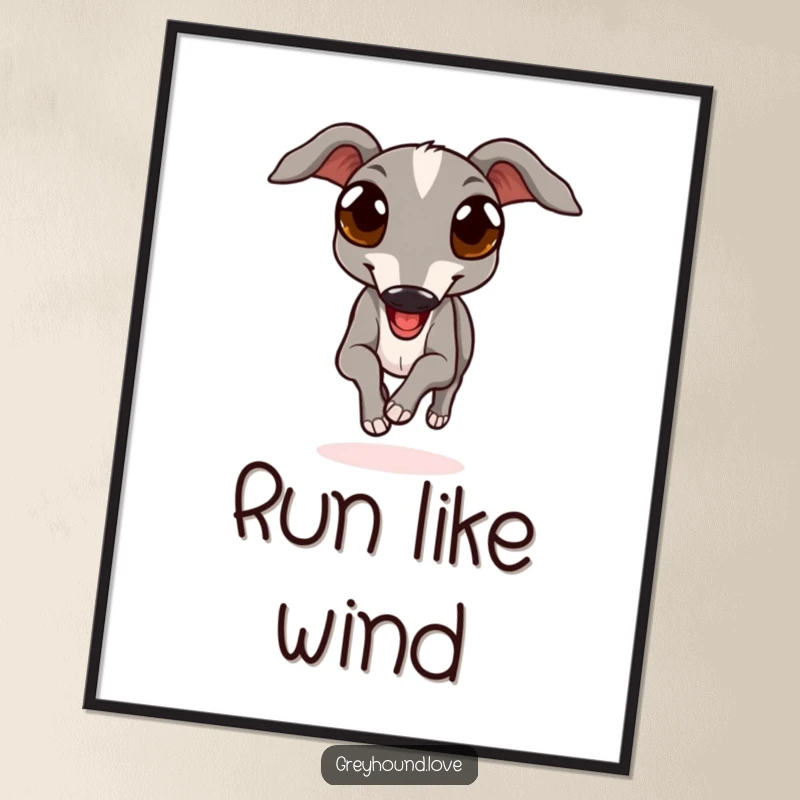 Funny poster showcasing a graceful greyhound with huge, expressive eyes running with absolute joy, a beautiful piece of dog wall art.