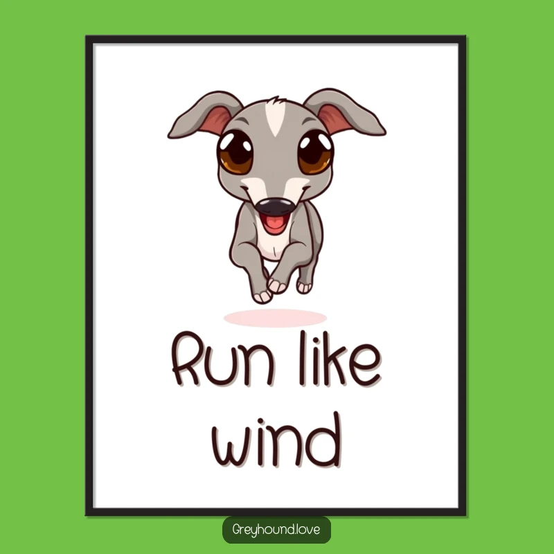 Funny Greyhound Joyful Run Poster - Expressive Eyes Wall Art Gift