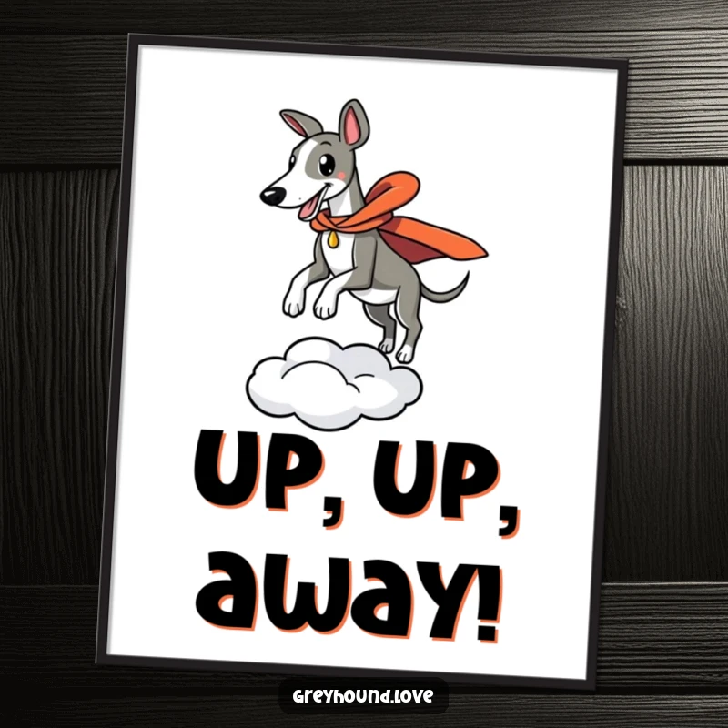 Funny poster print of a greyhound with a cape in mid-air, dramatically leaping from a cloud, capturing a moment of epic adventure.