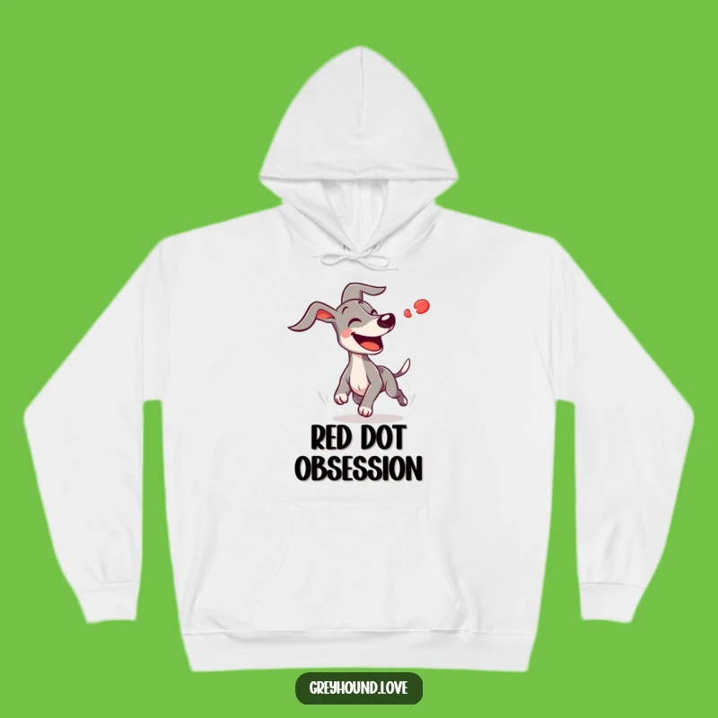 Funny Greyhound Chasing Red Dot Hoodie: Cozy & Hilarious Dog Gift