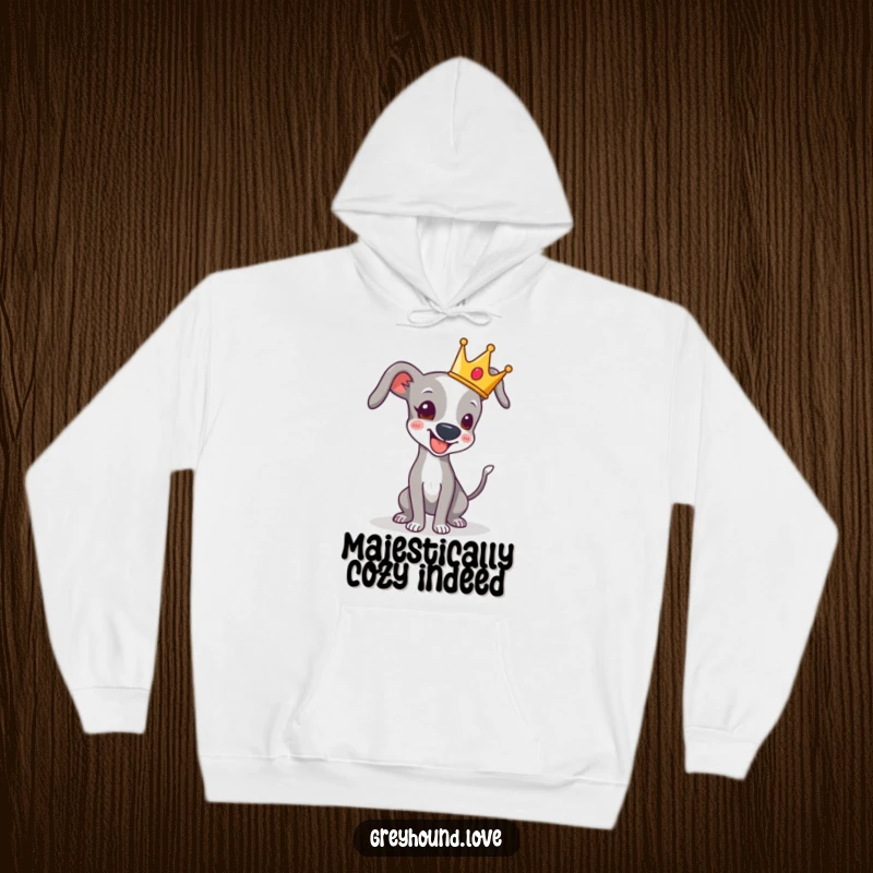 Funny hoodie design of a greyhound adorned with a small crown, its tail wagging energetically with happiness.