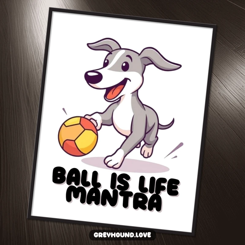 Funny Free Printable Wall Art: Happy greyhound playfully leaping after a bouncing ball with boundless enthusiasm.