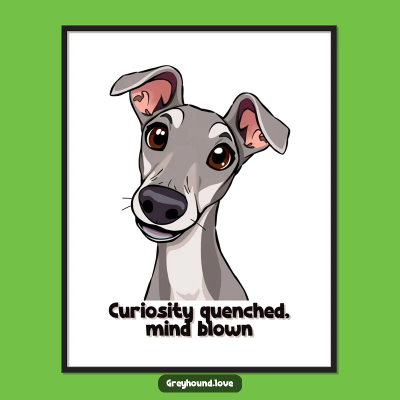 Funny Free Printable Wall Art: Curious Greyhound Head Tilt Downloadable Gift