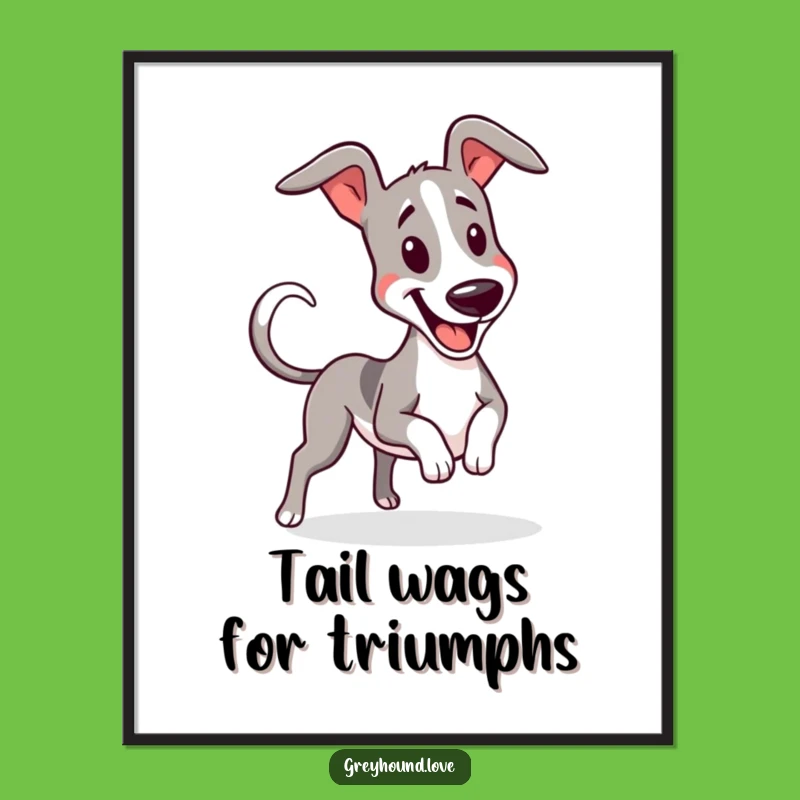 Funny Free Printable Wall Art: Excited Greyhound Wiggling - Downloadable Decor!