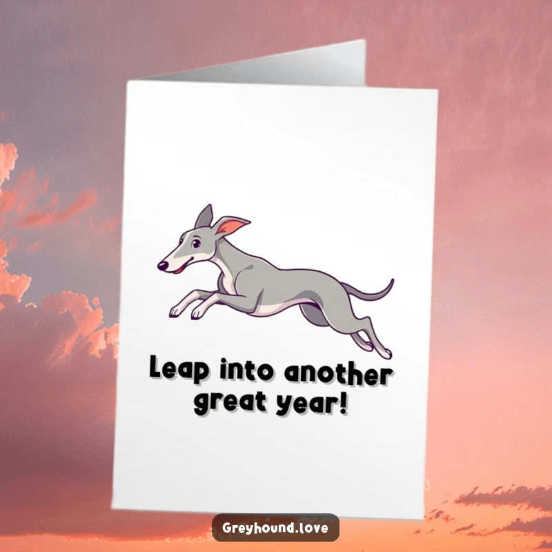 Funny Free Printable Birthday Card showing a sleek greyhound mid-leap with its ears trailing, a graceful and humorous way to celebrate.