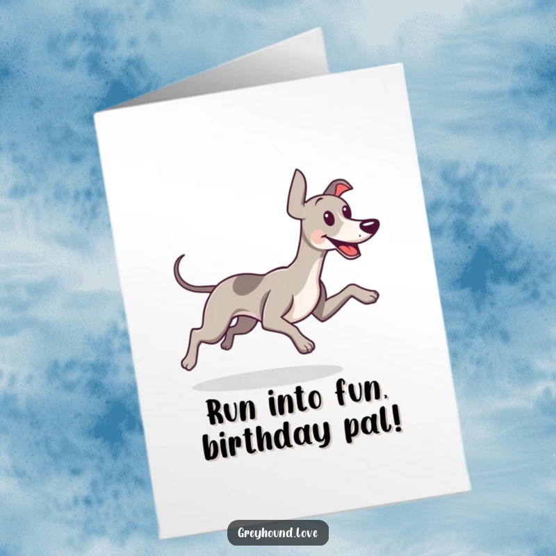Funny Free Printable Birthday Card of a happy greyhound with its tail wagging enthusiastically while running with pure joy.