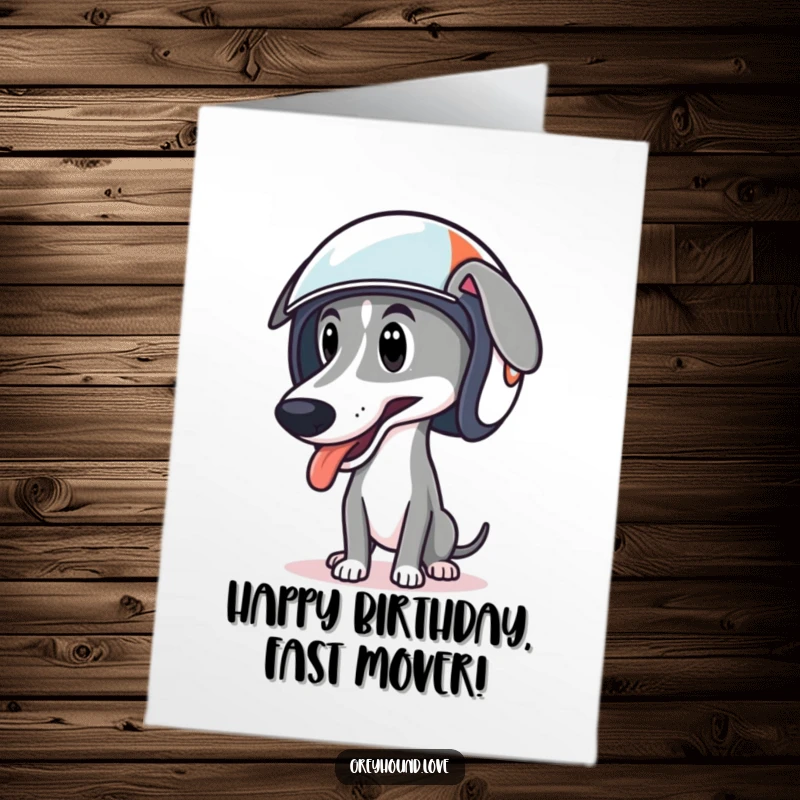Funny Free Printable Birthday Card: Greyhound wearing a racing helmet, tongue lolling, ready to race.