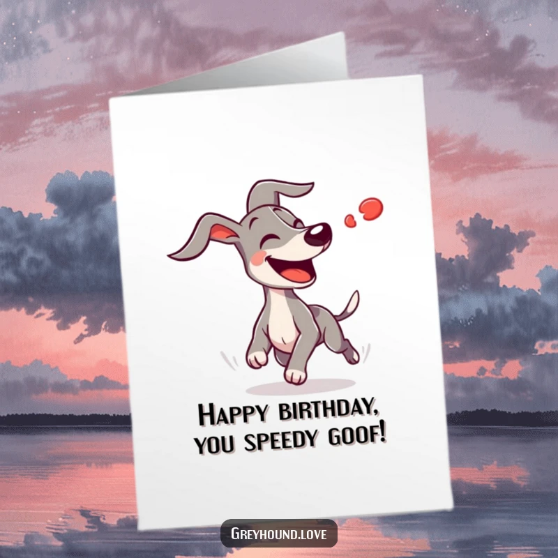 Funny Free Printable Birthday Card: Joyful greyhound with flapping ears chasing a blurred red dot.