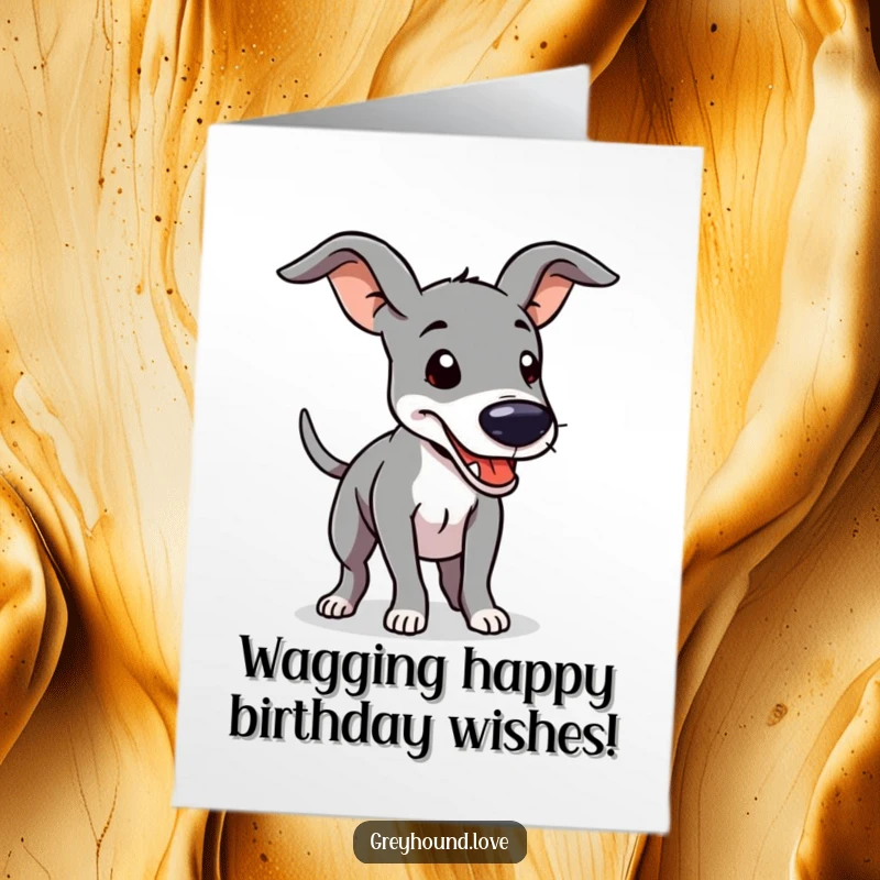 Funny Free Printable Birthday Card: A greyhound with adorably floppy ears, its tail a blur from furious, happy wagging.