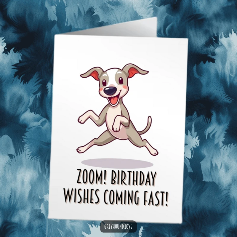 Funny Free Printable Greyhound Birthday Card: A greyhound mid-zoomie, legs splayed in pure joy.