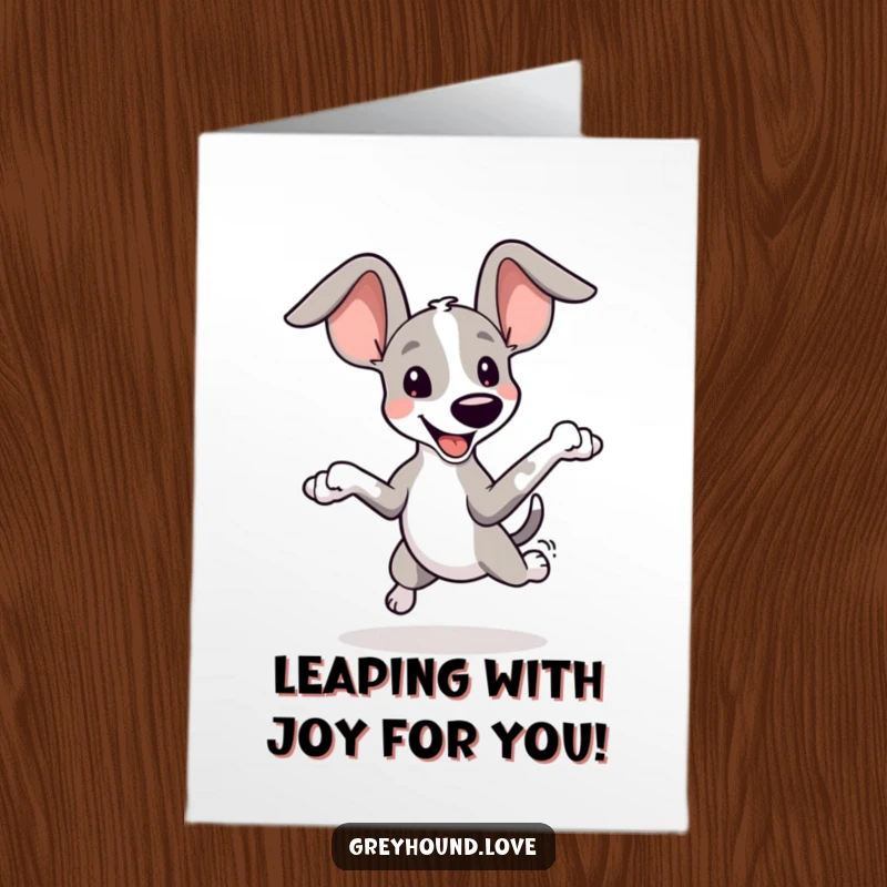 Funny Free Printable Congratulations Card: A playful greyhound character with oversized ears is leaping joyfully.
