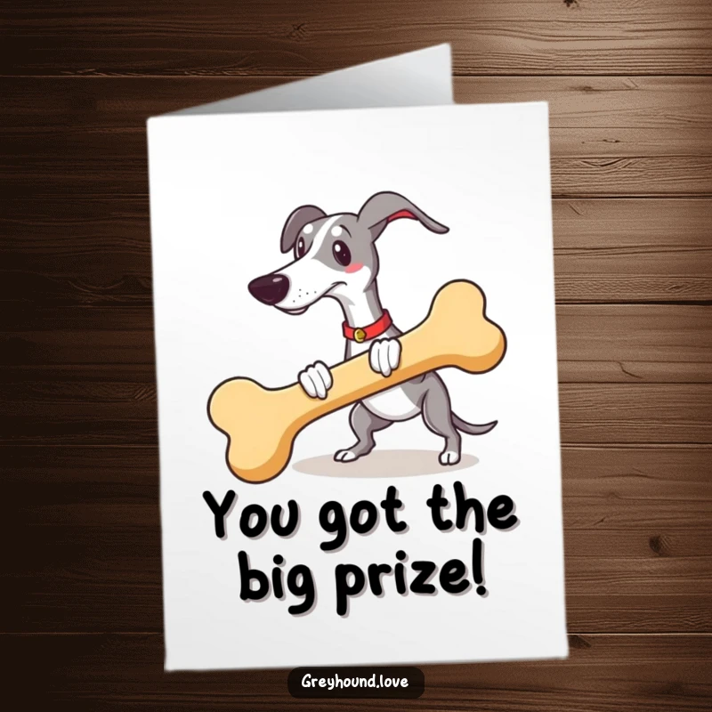 Funny Free Printable Congratulations Card: A greyhound proudly carries a giant novelty bone, like a prize.