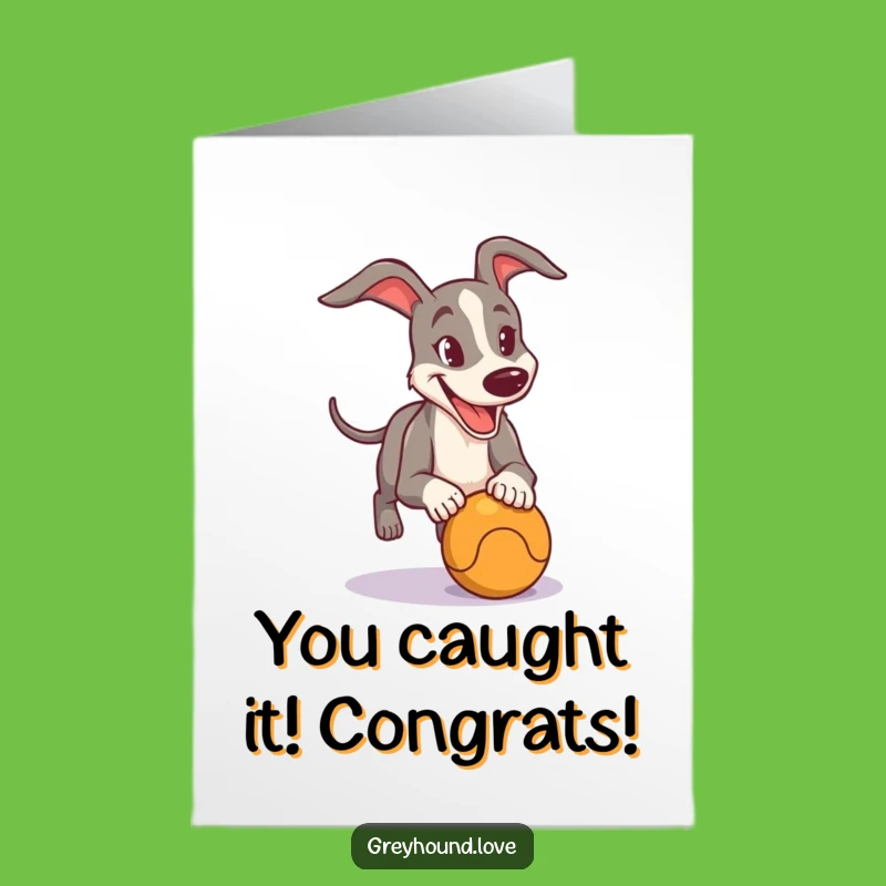 Free Printable Congratulations Card: Focused Greyhound - Athletic Downloadable Gift!