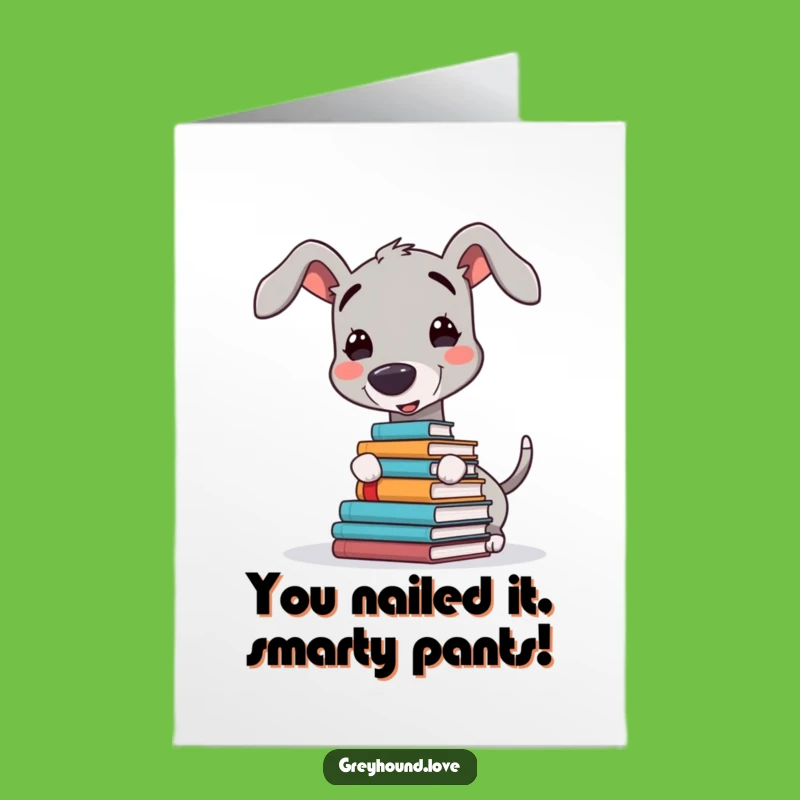 Free Printable Greyhound Congrats Card: Funny Dog Success Downloadable Gift for Achievers