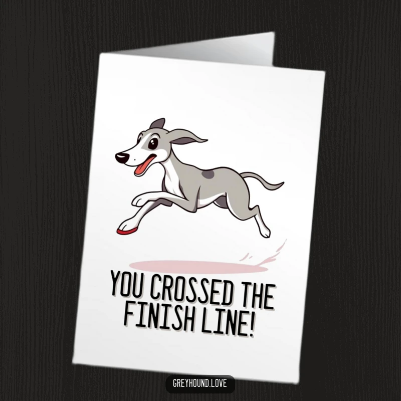 Funny Free Printable Congratulations Card: triumphant greyhound speeds past checkered flag, symbolizing victory and success.
