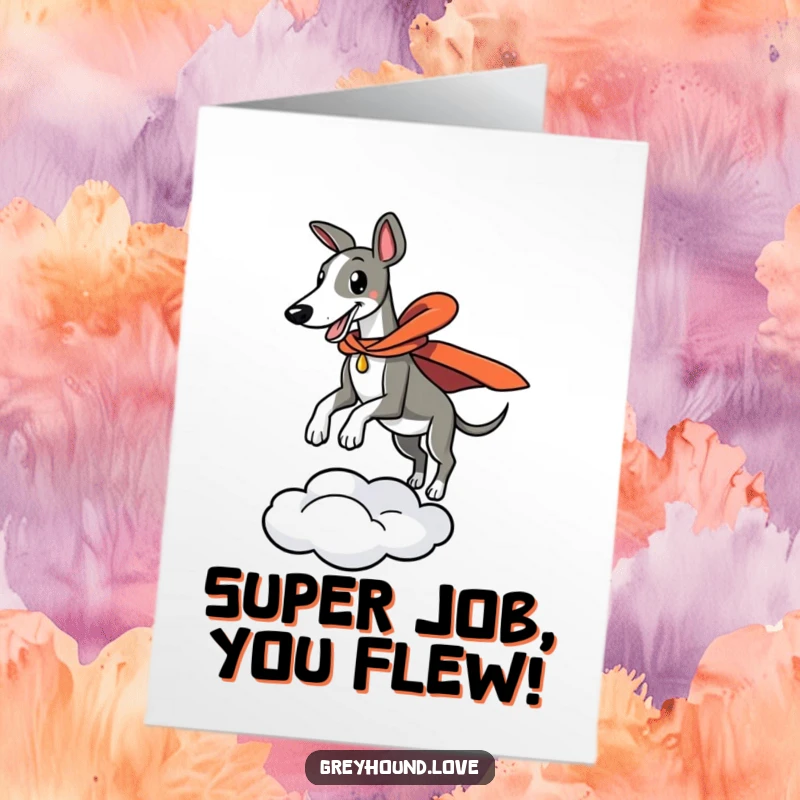 Funny Free Printable Congratulations Card: A greyhound wearing a cape leaps from a cloud, celebrating success with downloadable heroism.