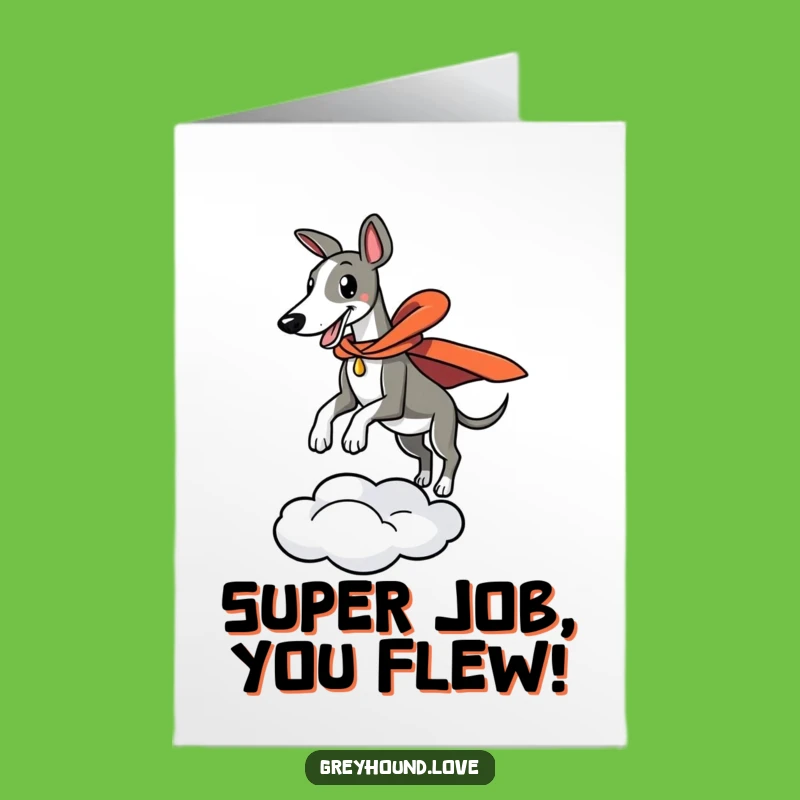 Free Printable Superhero Greyhound Congrats Card - Funny Downloadable Achievement Gift