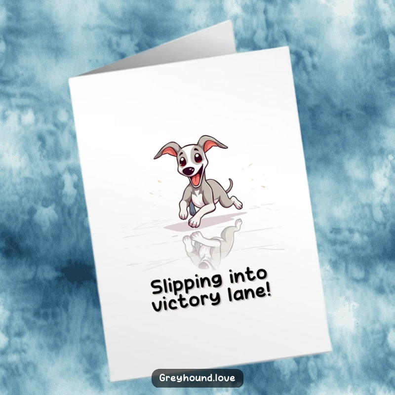 Funny Free Printable Congrats Card: Slender greyhound comically sliding across a shiny floor, tongue lolling.