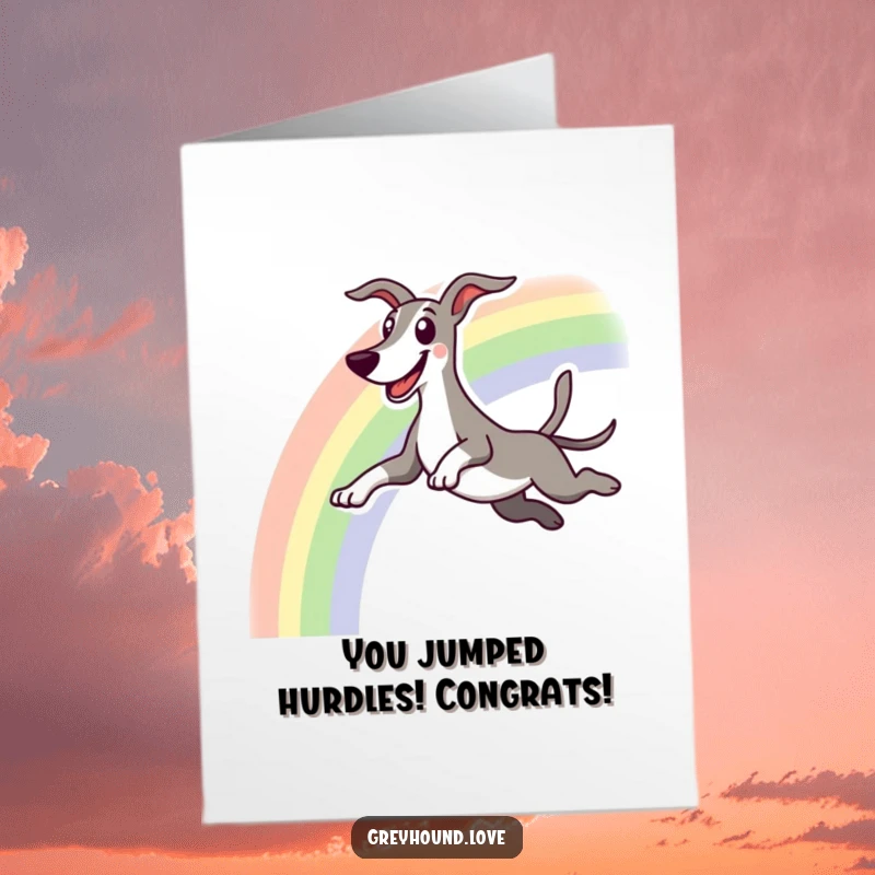Funny free printable congratulations card: An excited greyhound grins widely as it leaps gracefully over a vibrant rainbow.
