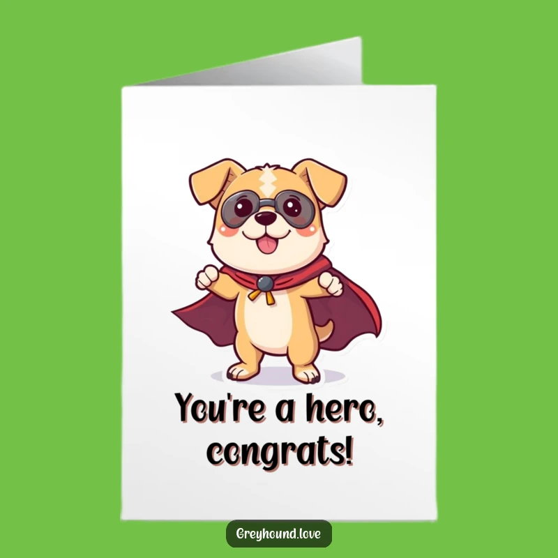 Free Printable Congrats Card: Superhero Dog Cape, Celebrate Victories 'Print at Home'