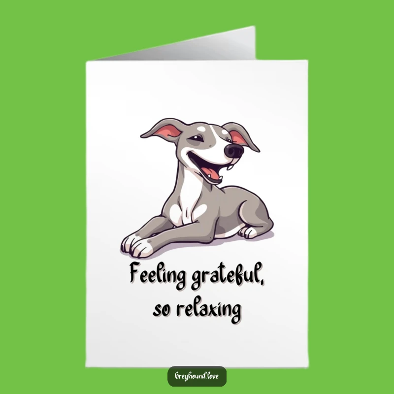 Free Printable Thank You Card: Greyhound's Calm Thanks - Funny Downloadable!