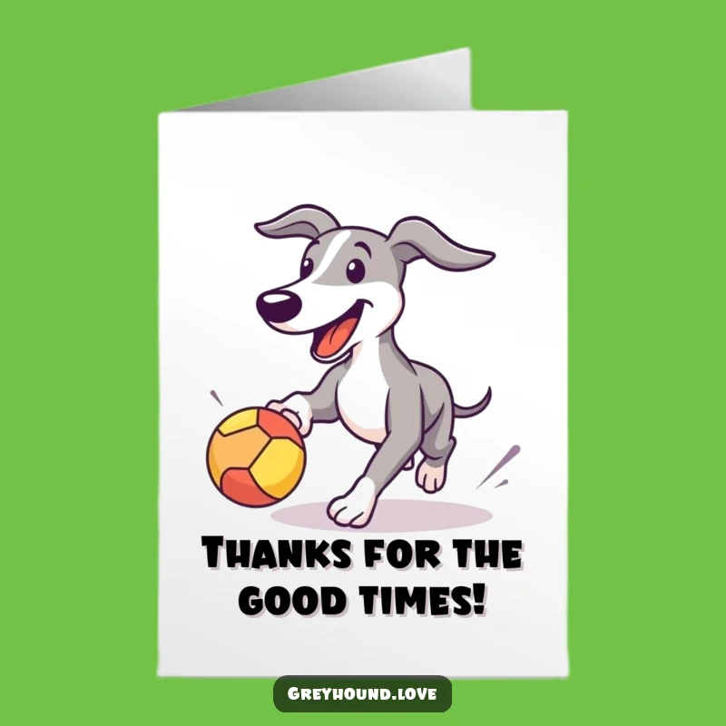 Free Printable Thank You Card: Energetic Greyhound - Funny Downloadable Gift