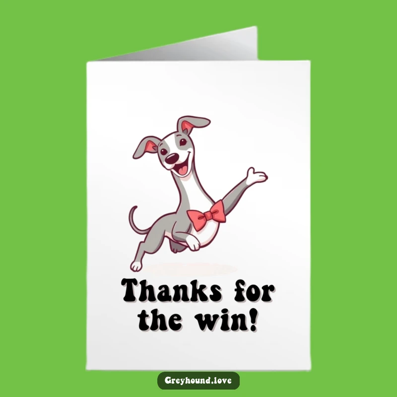 Free Printable Thank You Card: Funny Greyhound Celebration Humorous Downloadable Gift