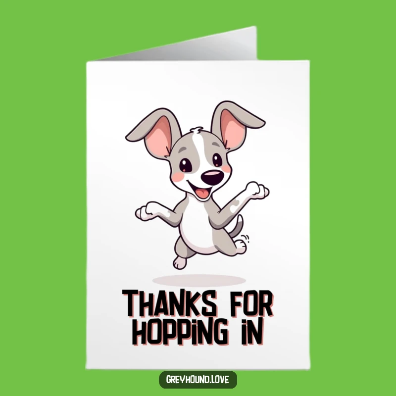 Free Printable Thank You Card: Playful Greyhound Big Ears Gratitude