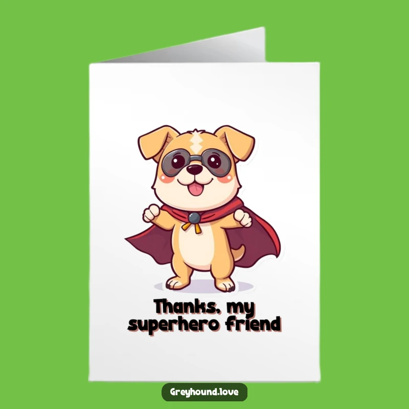 Free Printable Thank You Card: Super Dog Cape Pose, Thanks 'Print at Home'