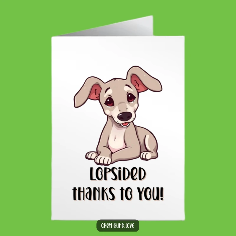 Wacky Free Printable Thank You Card: Greyhound Dog Thanks Gift