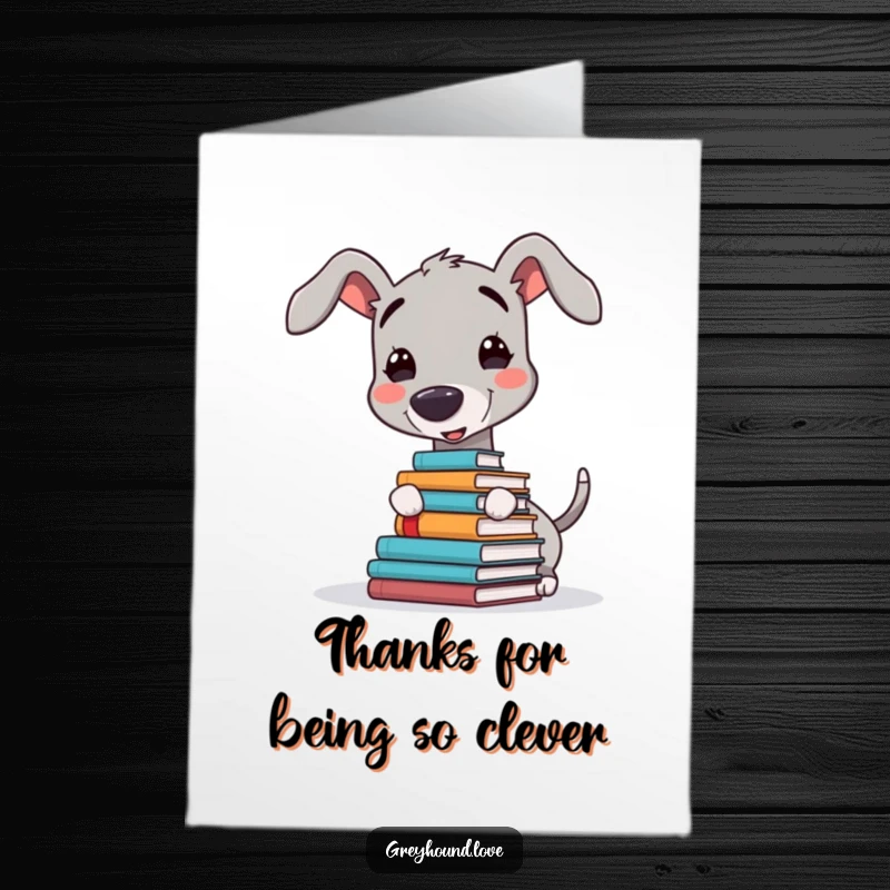 Funny Free Printable Thank You Card: Greyhound balancing books on nose, showing appreciation