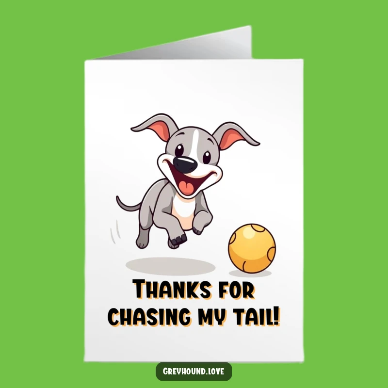 Free Printable Chasing Greyhound Thank You Card: Energetic Downloadable Gift of Gratitude