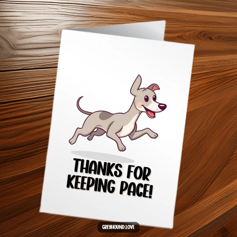 Funny Free Printable Thank You Card of a greyhound running happily, tail wagging, conveying energetic gratitude.