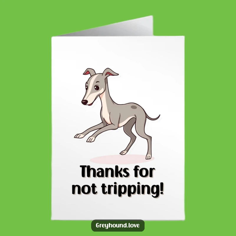 Free Printable Thank You Card: Tripping Greyhound - Downloadable Humorous Gratitude Gift