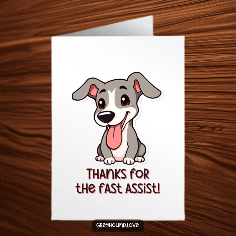Funny Free Printable Greyhound Thank You Card: A happy greyhound panting, ear raised, expressing thanks.