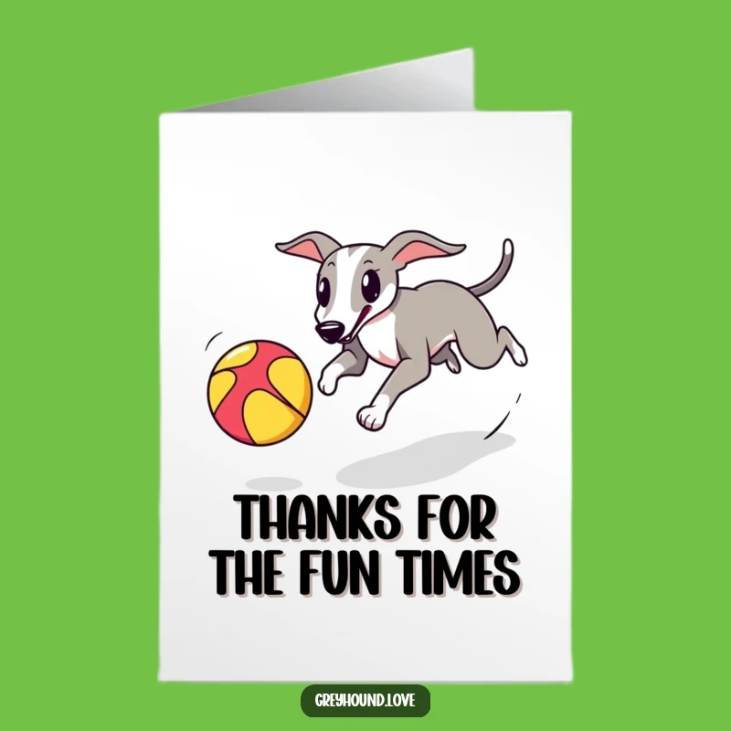 Free Printable Thank You Card: Playful Greyhound Ball Chase Funny Downloadable Gift