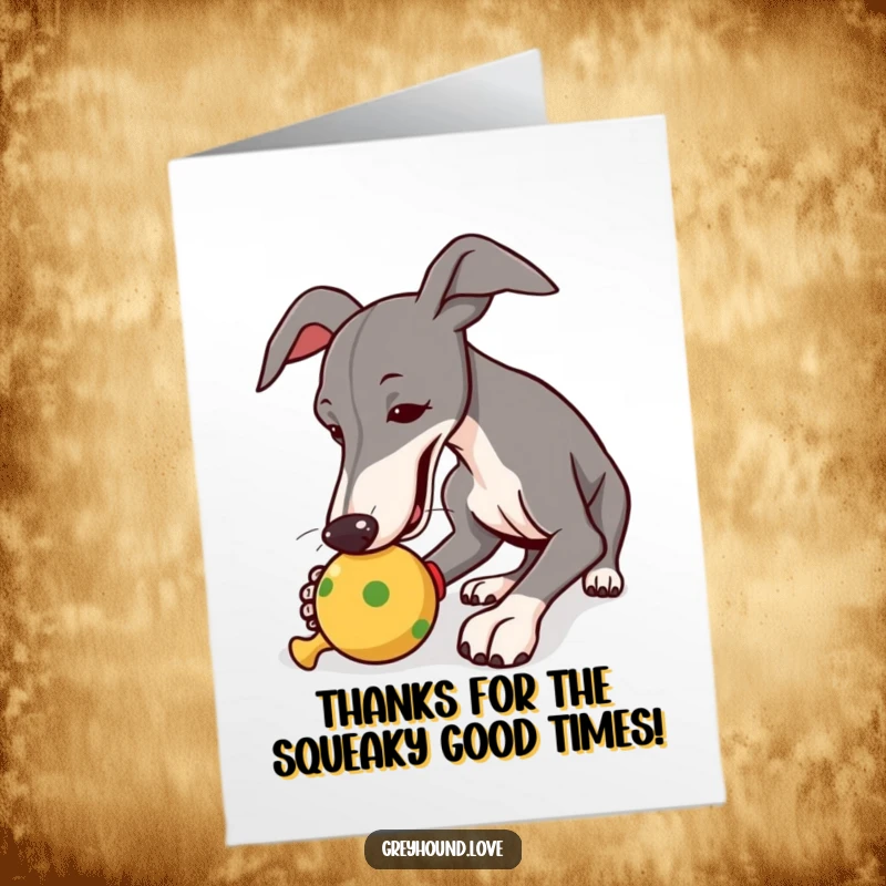 Funny Free Printable Thank You Card: Greyhound playfully nudging a squeaky toy, expressing thanks.